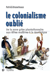 Le colonialisme oublié